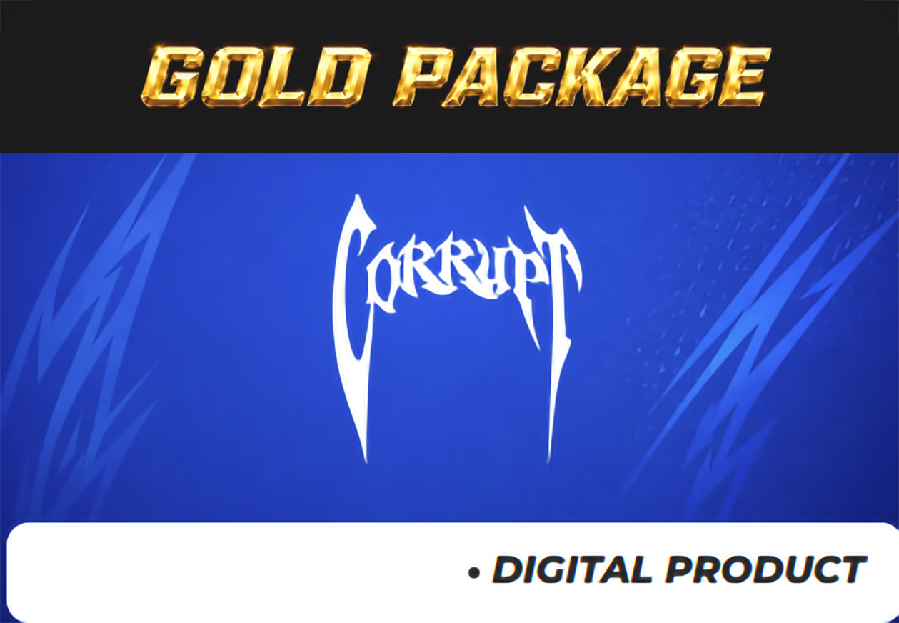 Corrupt® - Gold Package